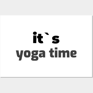 It`s yoga time Posters and Art